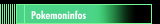 Pokemoninfos
