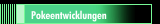 Pokeentwicklungen